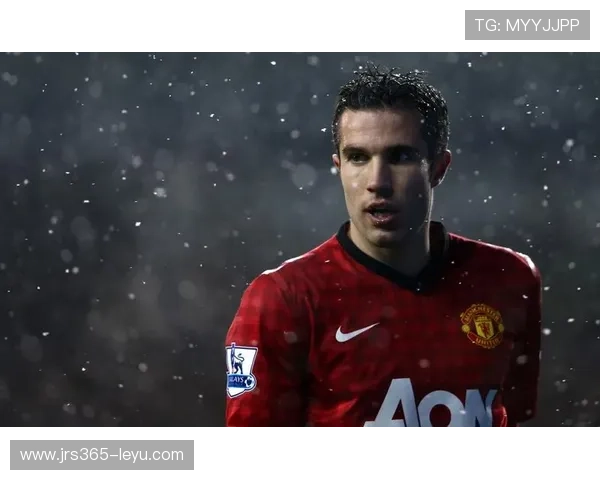 范佩西为何是荷兰最伟大前锋？数据分析师揭秘其传奇生涯与经典进球